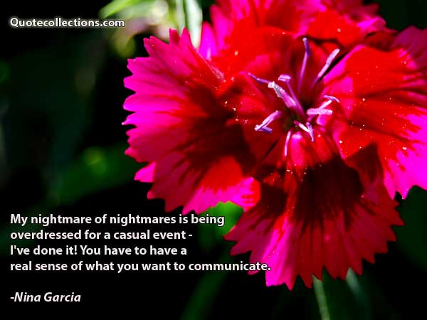 Nina Garcia Quotes2